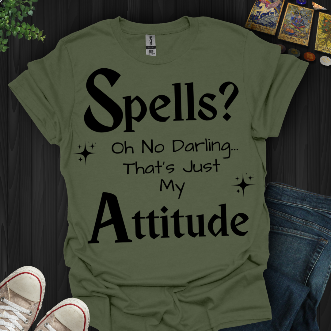 Just My Attitude T-Shirt