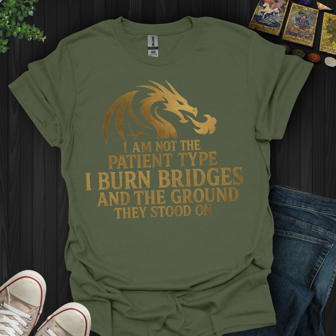 Burn Bridges T-Shirt