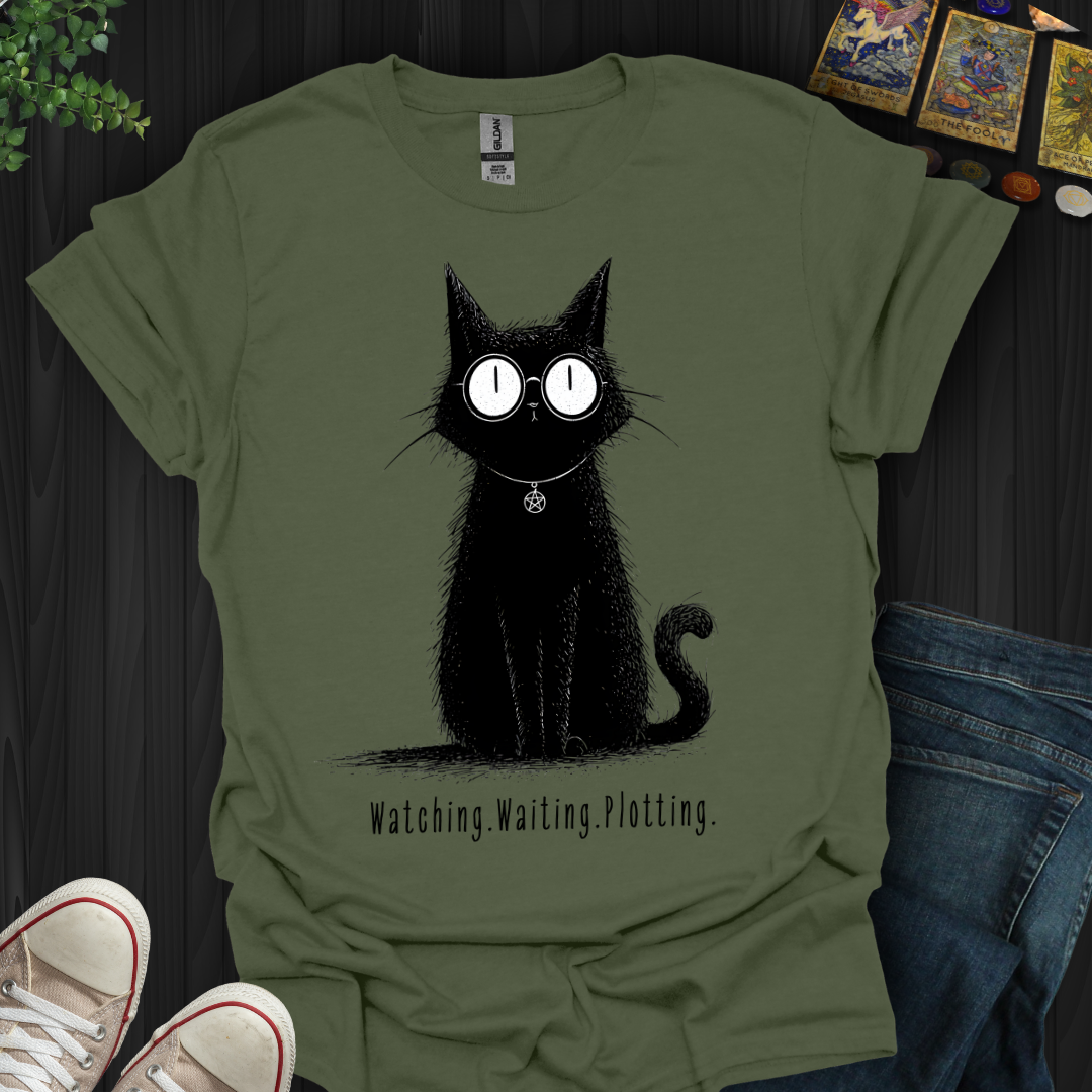 Watching. Waiting. Plotting T-Shirt