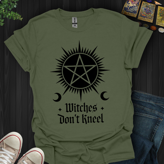Witches Don't Kneel T-Shirt
