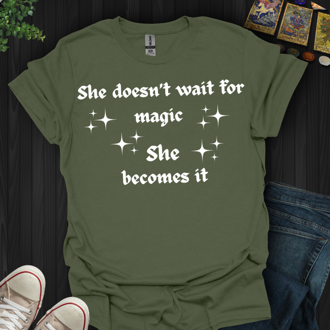 Becoming The Magic T-Shirt