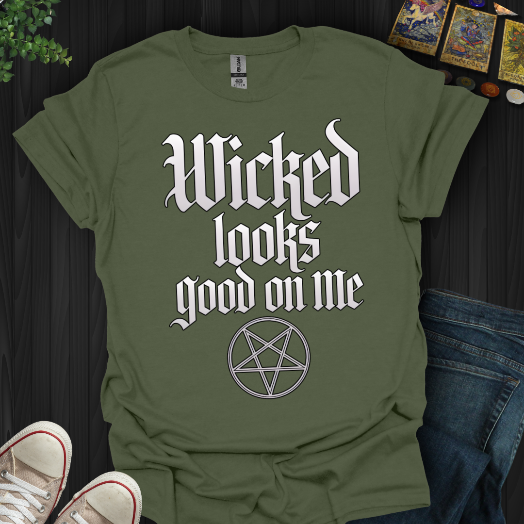 Wicked Looks Good on Me T-Shirt