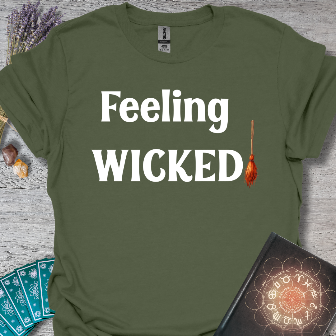 Feeling Wicked T-Shirt