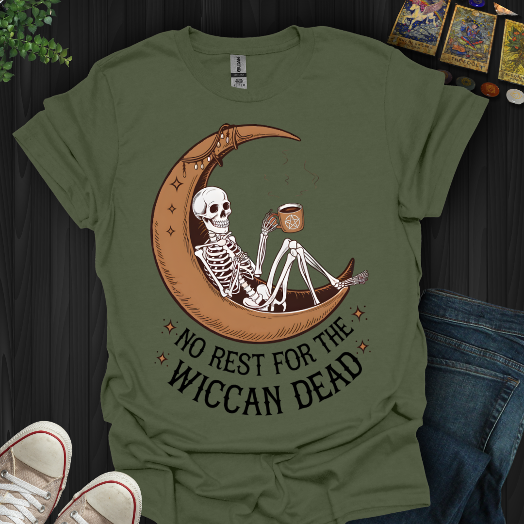 No Rest for the Wiccan Dead T-Shirt