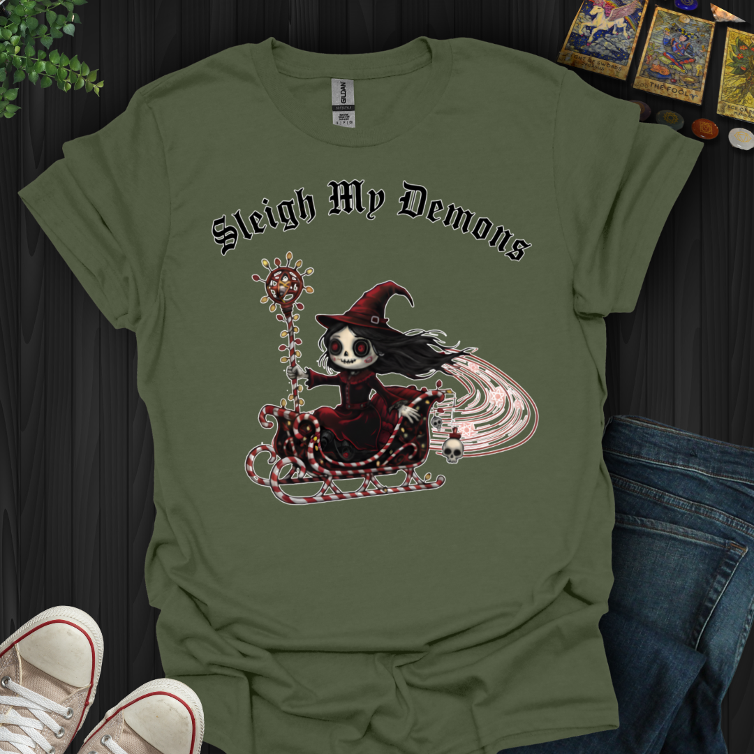 Sleigh My Demons T-Shirt