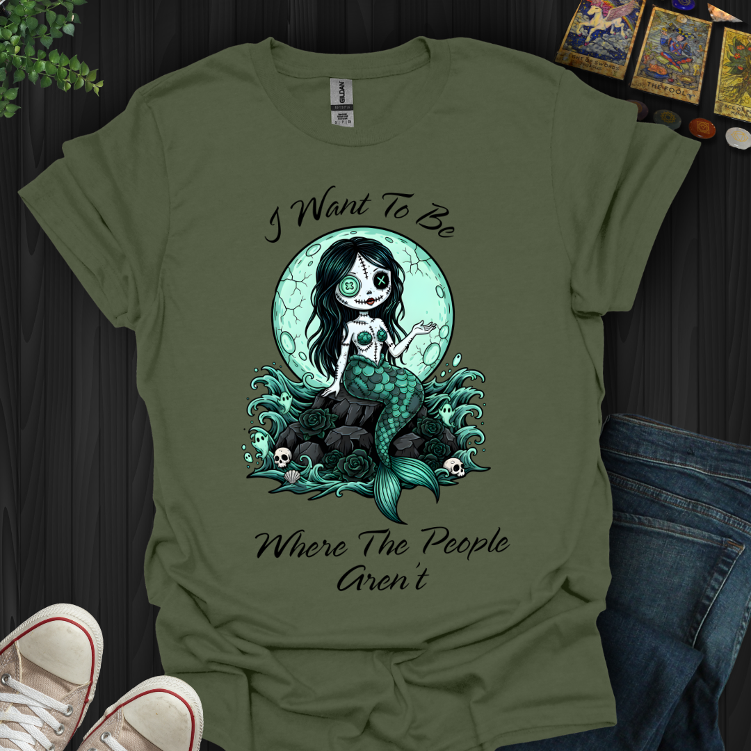 Where The People Aren’t T-Shirt