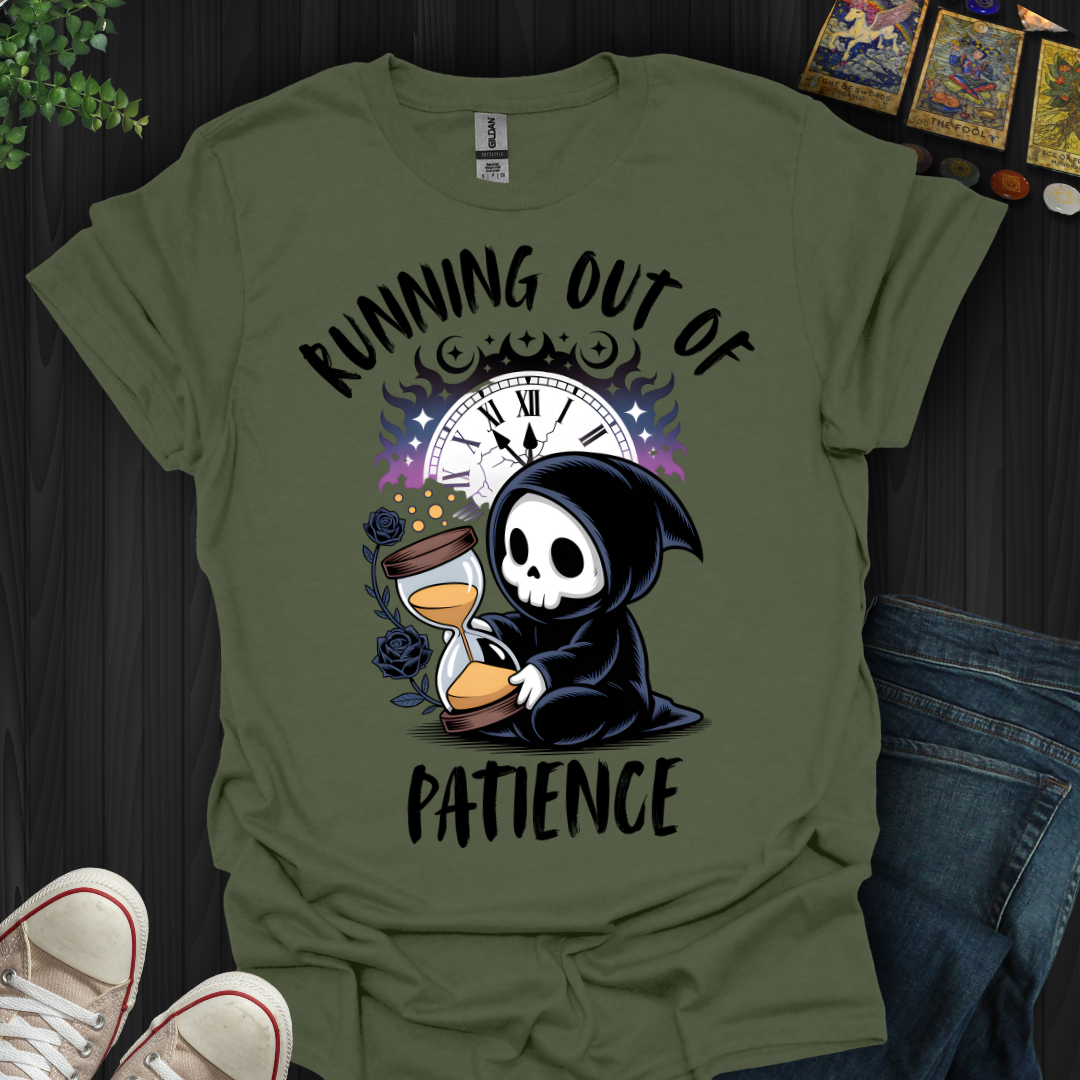 Running Out Of PatienceT-Shirt