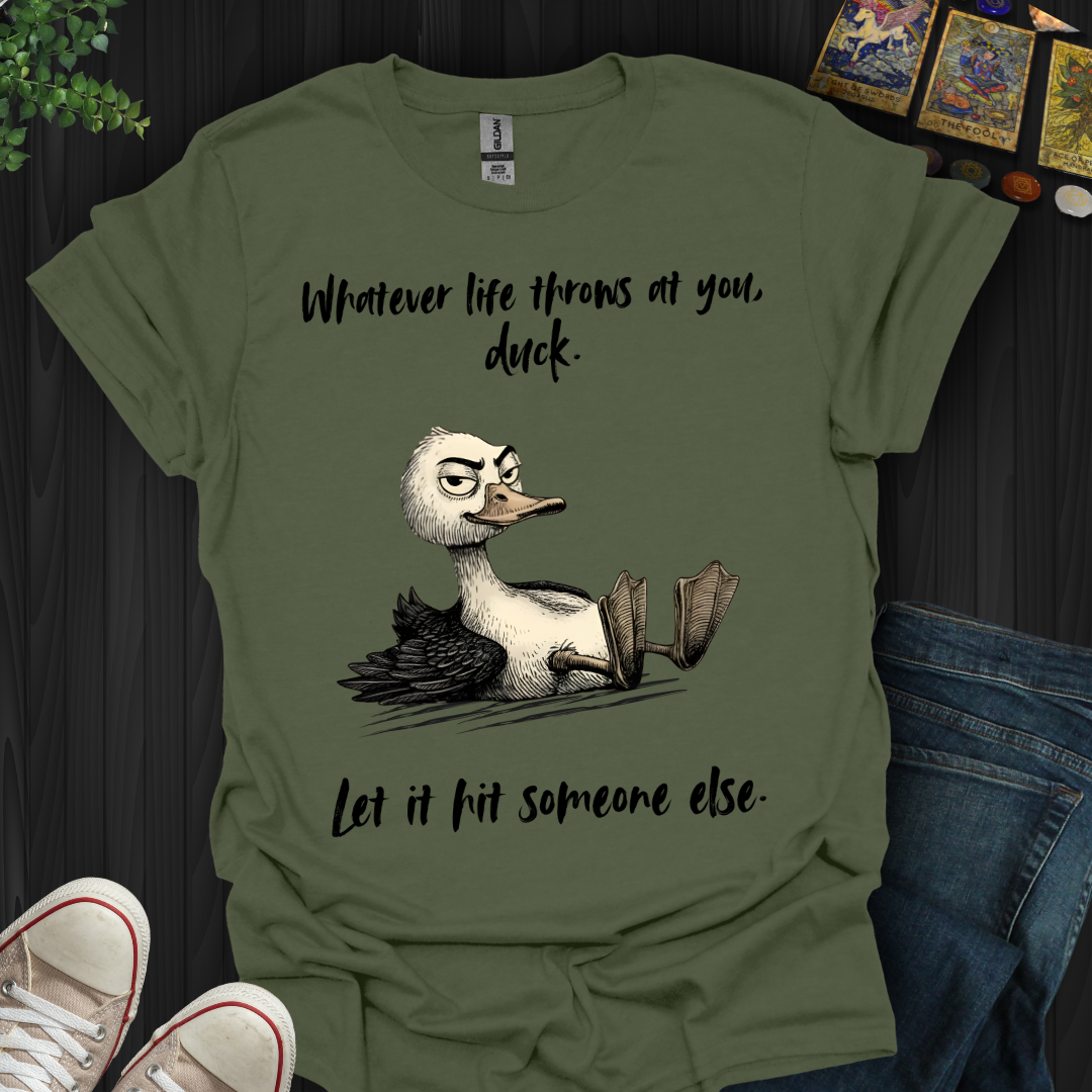 Whatever Life Throws T-Shirt