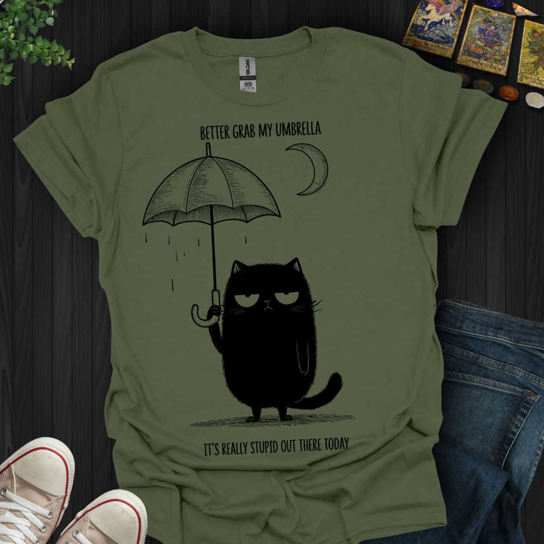 Better Grab My Umbrella T-Shirt