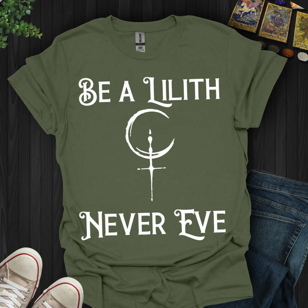 Lilith Fearless and Untamed T-Shirt