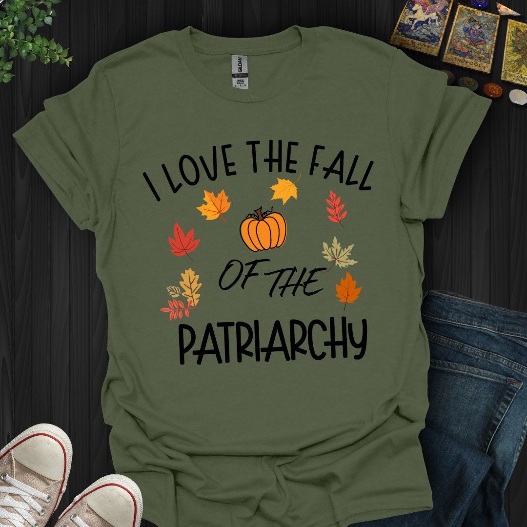 Fall of the Patriarchy T-Shirt