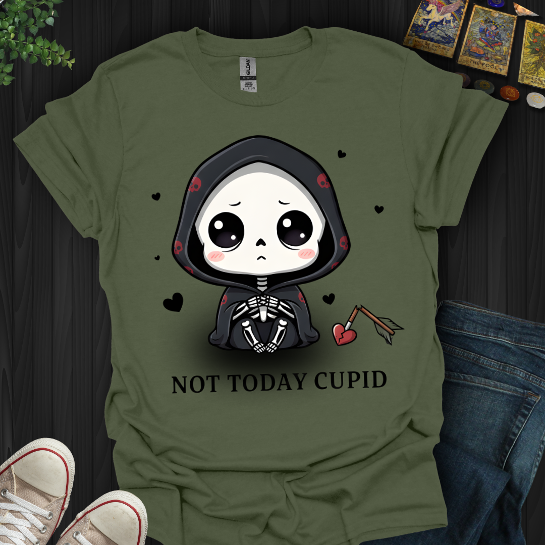 Not Today Cupid T-Shirt