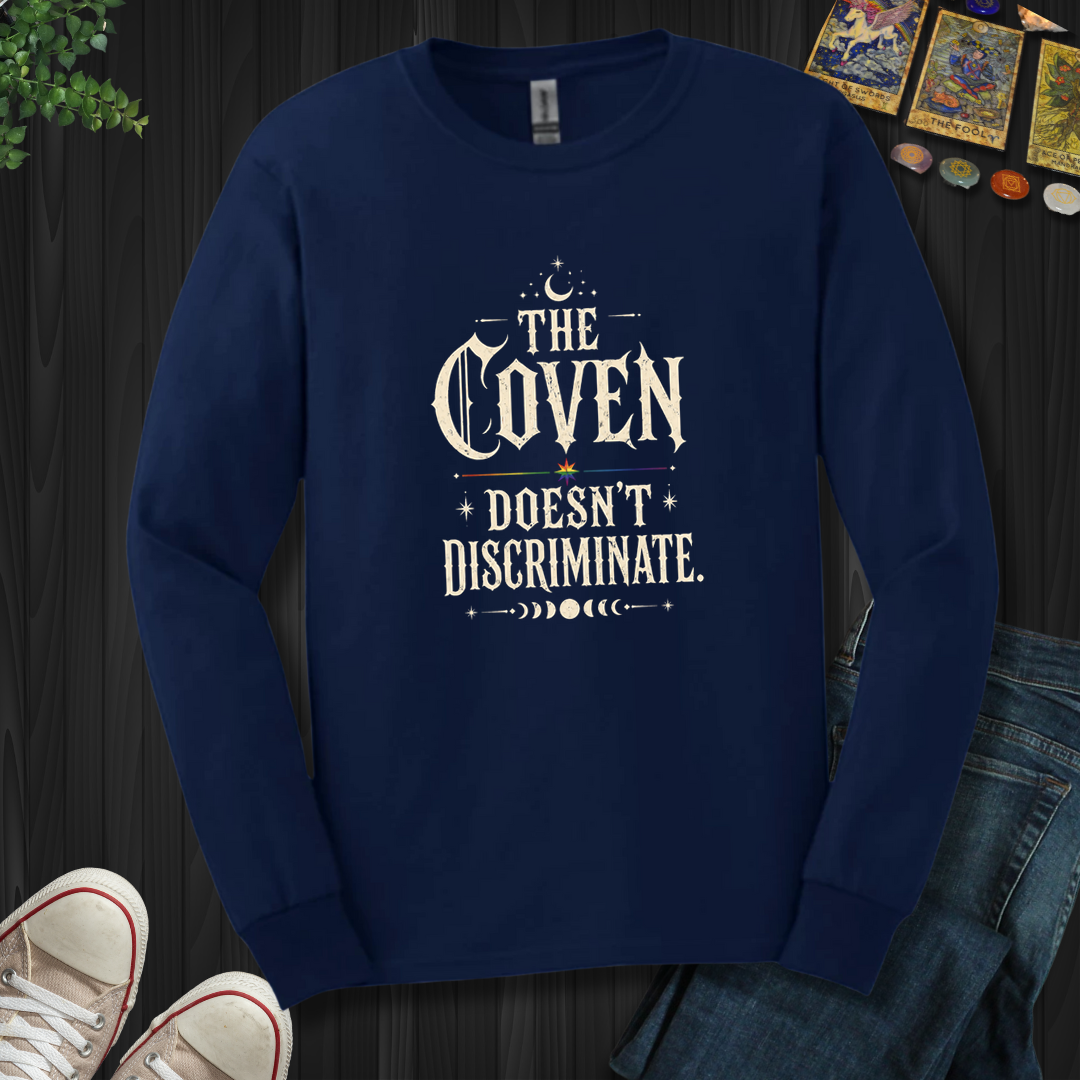 The Coven Doesn't Discriminate- Long Sleeve