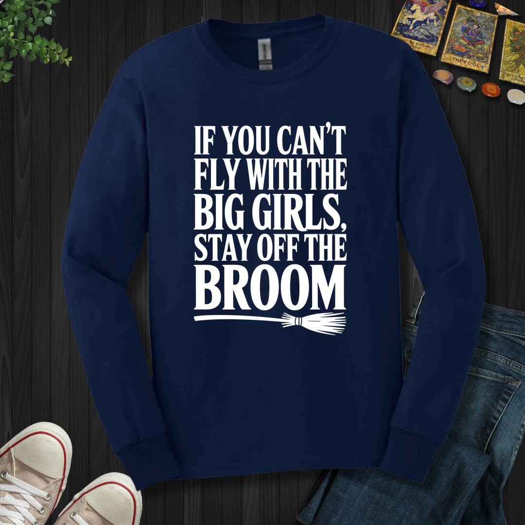 Fly With The Big Girls Long Sleeve Tee