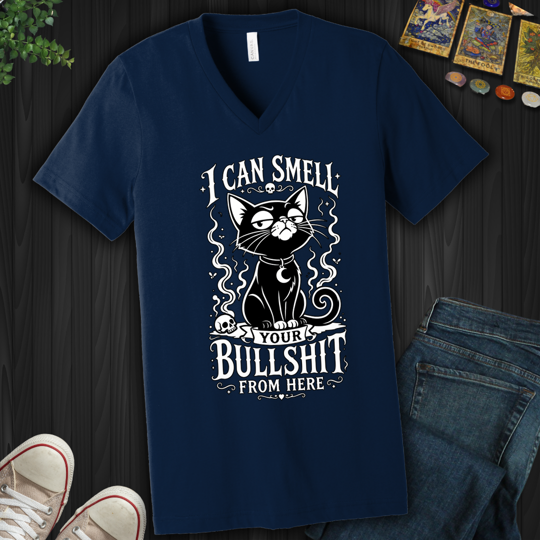 Can Smell Your Bullshit From Here - V-Neck