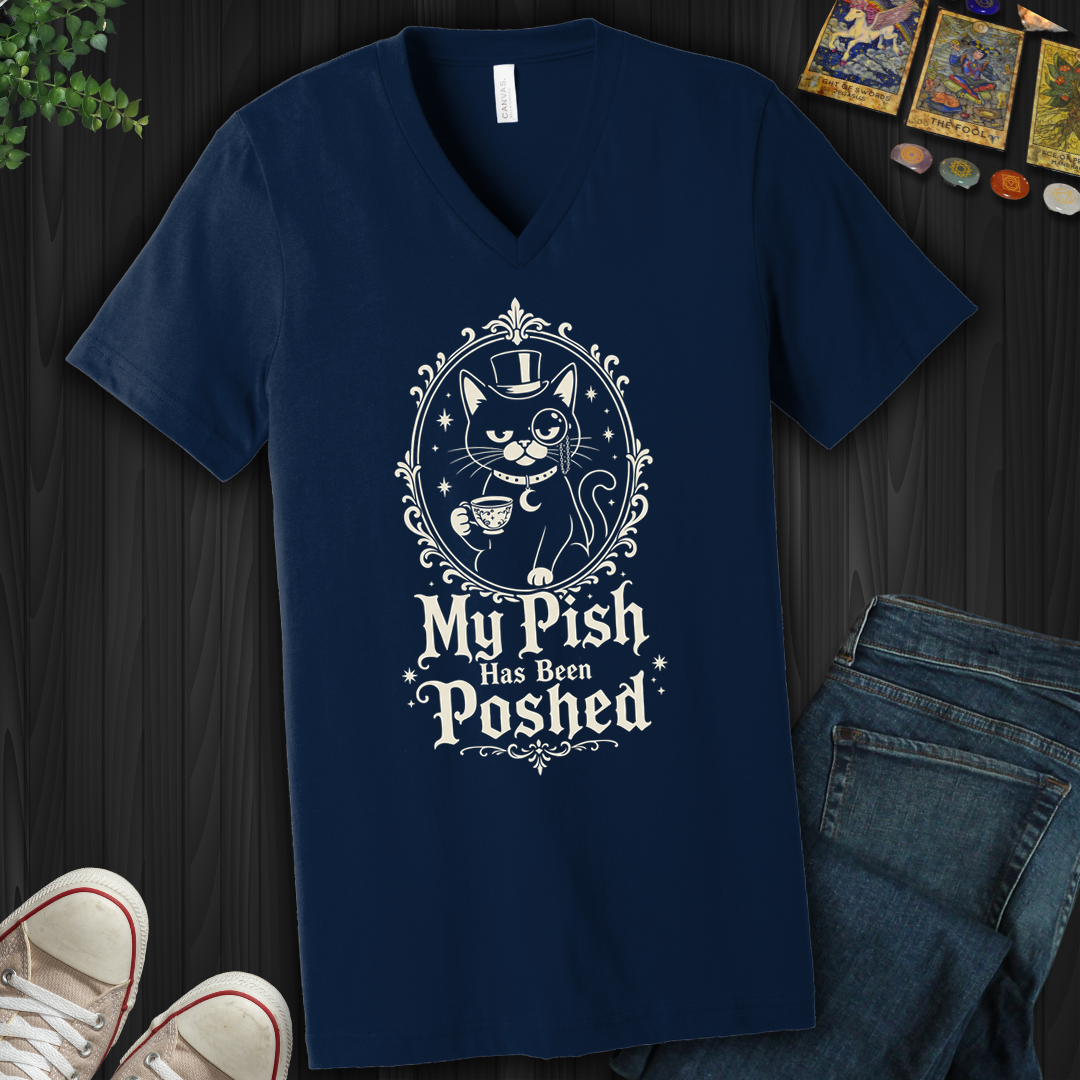 My Pish Has Been Poshed - V-Neck