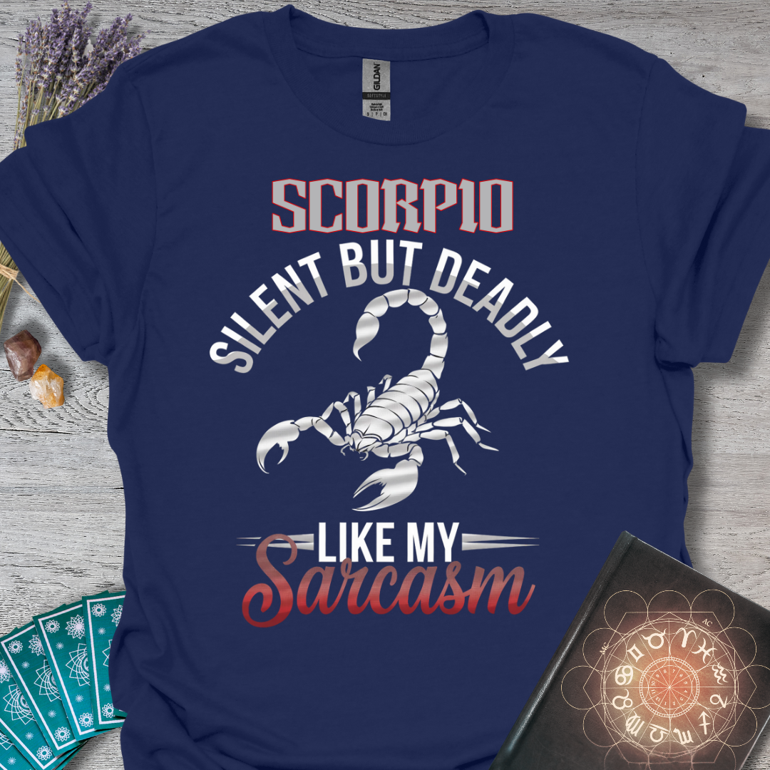Silent But Deadly Scorpio T-Shirt