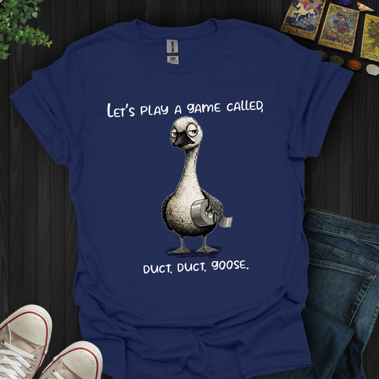 Duct, Duct, Goose  T-Shirt New