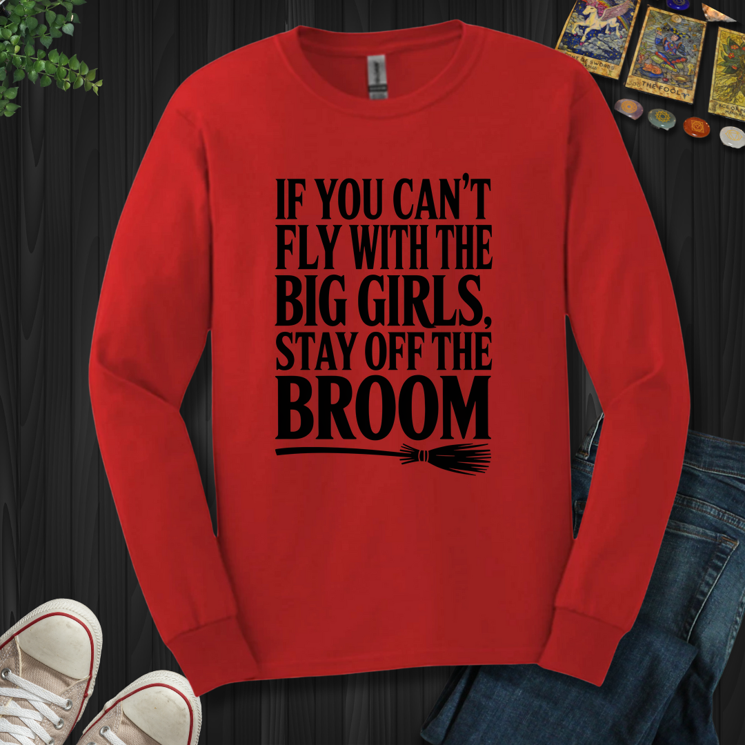 Fly With The Big Girls Long Sleeve Tee