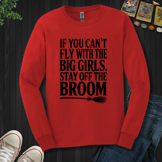 Fly With The Big Girls Long Sleeve Tee