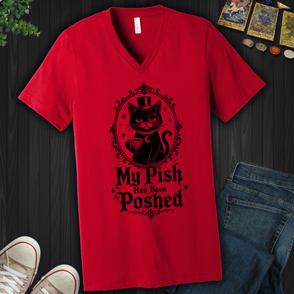 My Pish Has Been Poshed - V-Neck