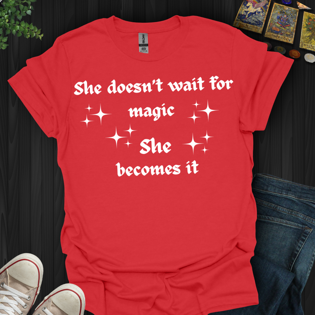Becoming The Magic T-Shirt