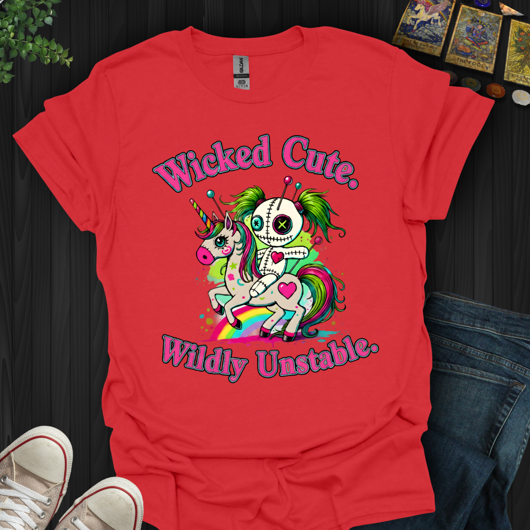 Wicked Cute. Wildly Unstable T-Shirt