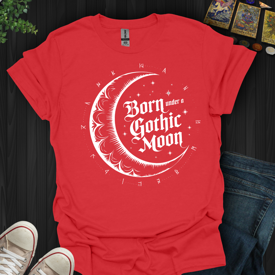 Born Under a Gothic Moon T-Shirt