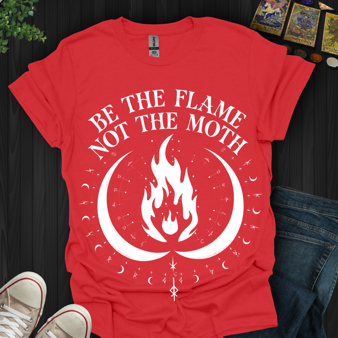 Be The Flame T-Shirt