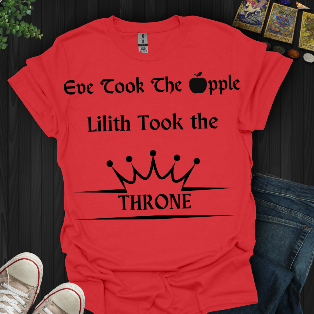 Lilith Took The Throne T-Shirt