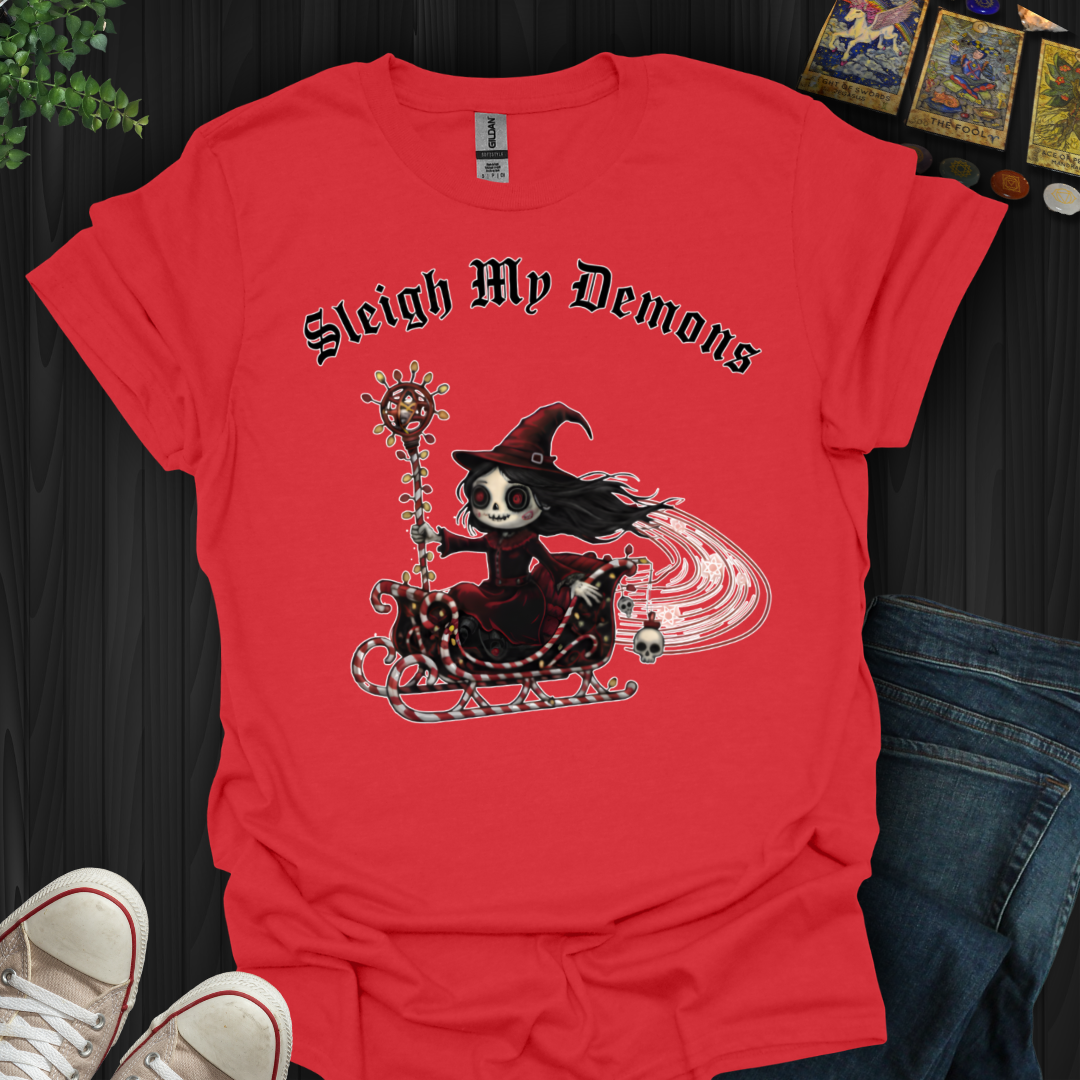 Sleigh My Demons T-Shirt