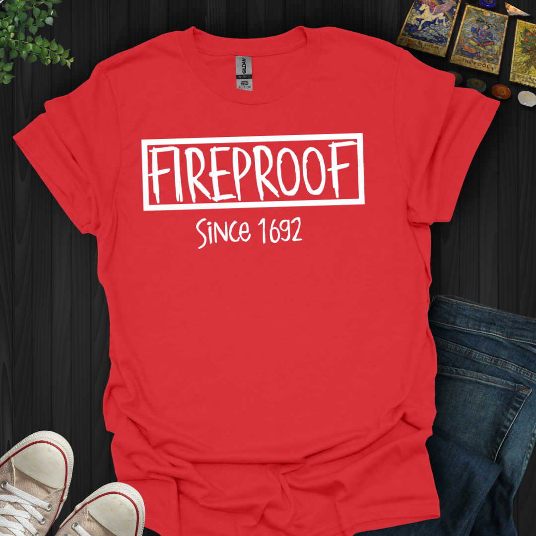 Fireproof  T-Shirt