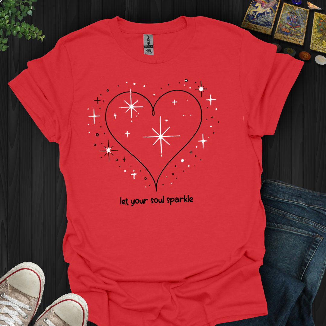 Let Your Soul Sparkle T-Shirt