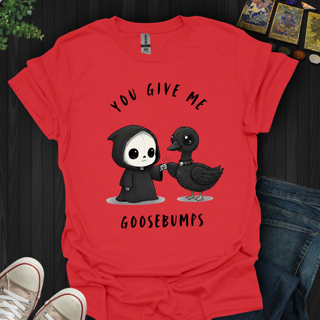 Goosebumps T-Shirt