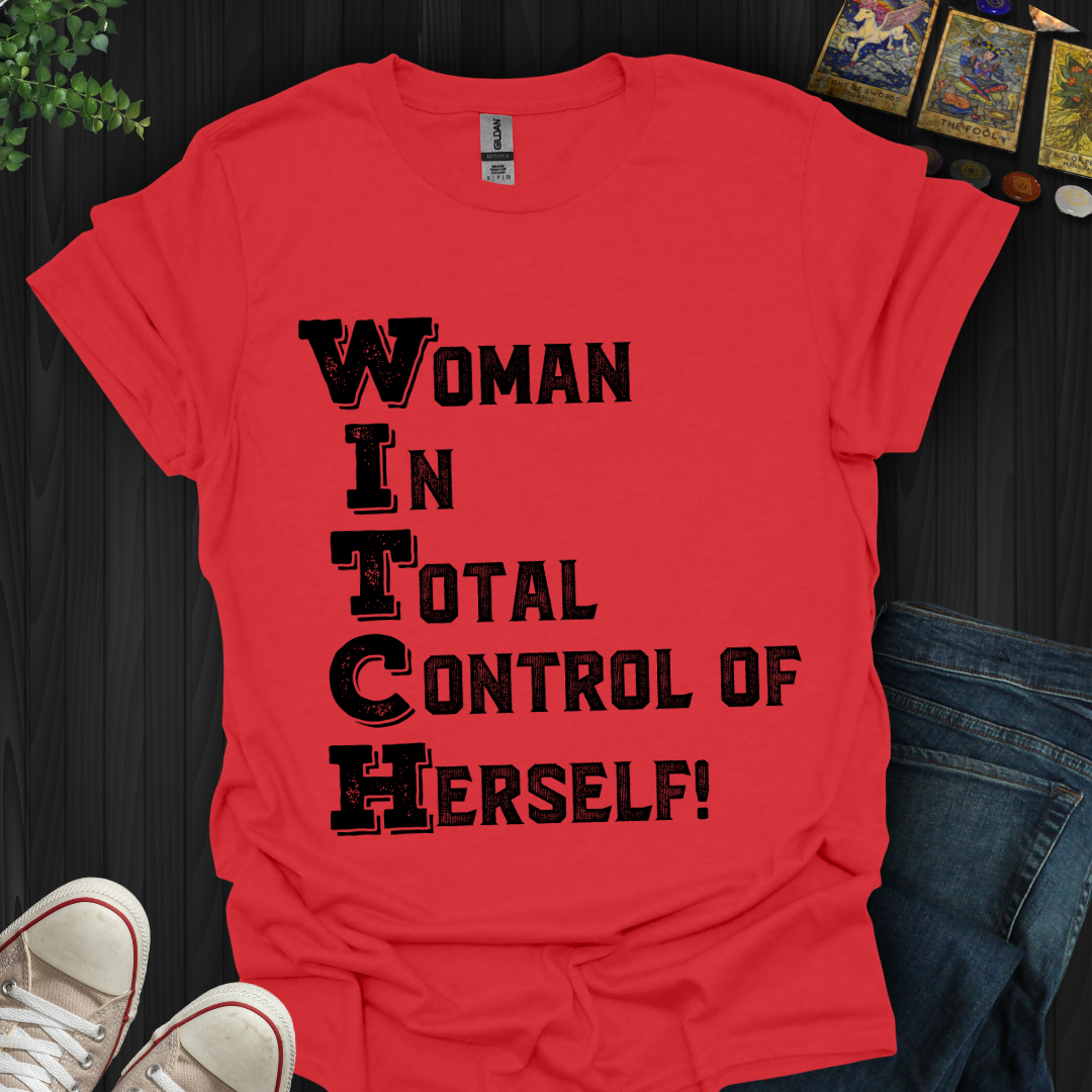 WITCH in Control T-Shirt