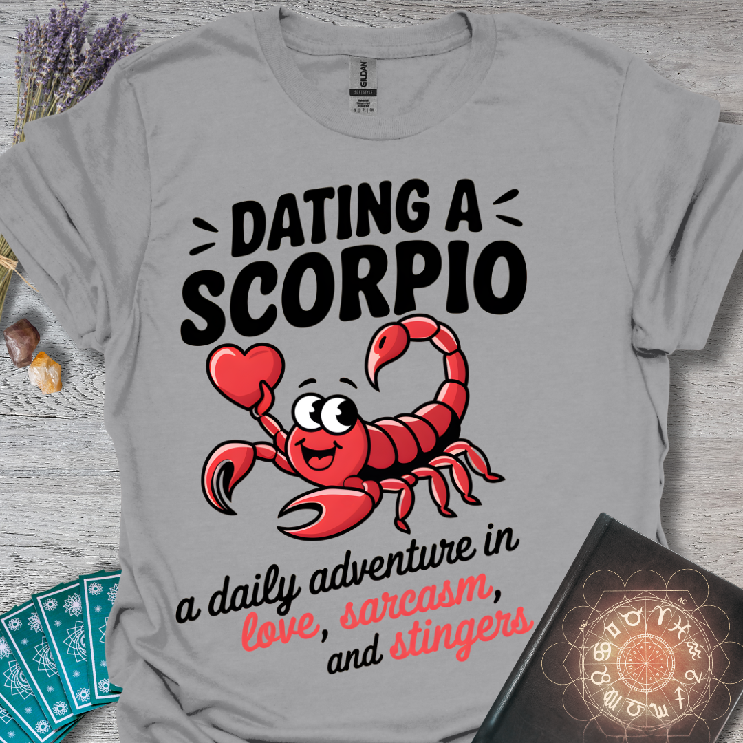 Dating a Scorpio T-Shirt