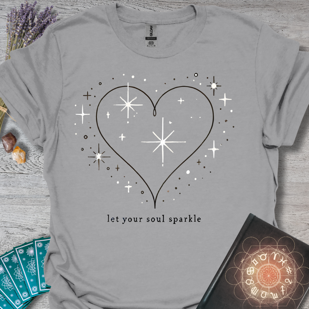 Let Your Soul Sparkle T-Shirt