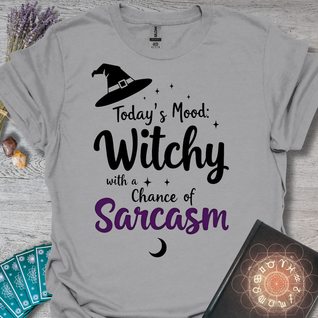 Today's Mood: Witchy and Sarcastic T-Shirt