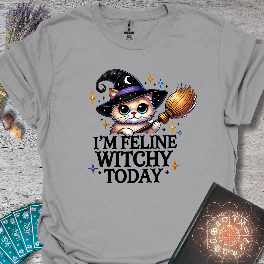 I'm Feline Witchy Today T-Shirt