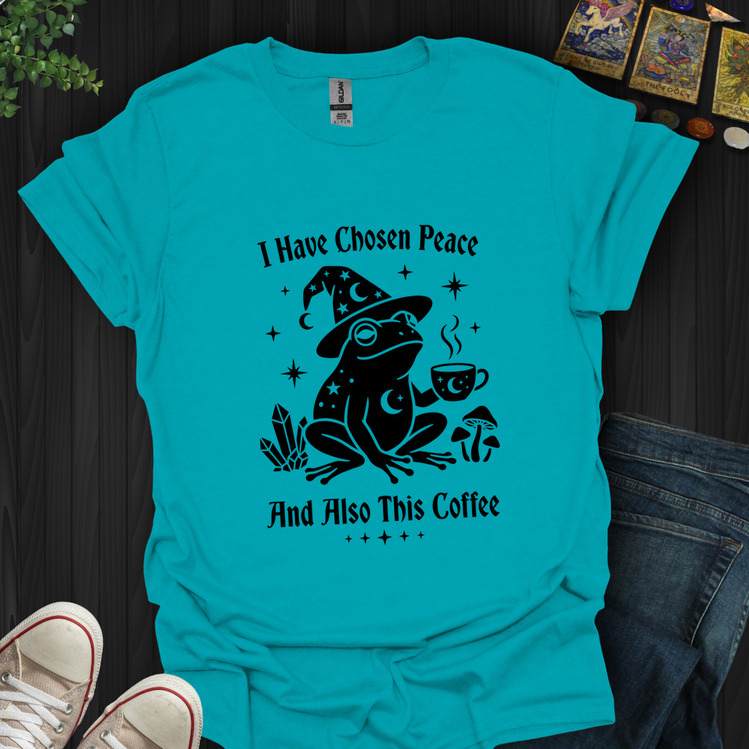 I Have Chosen Peace - T-Shirt