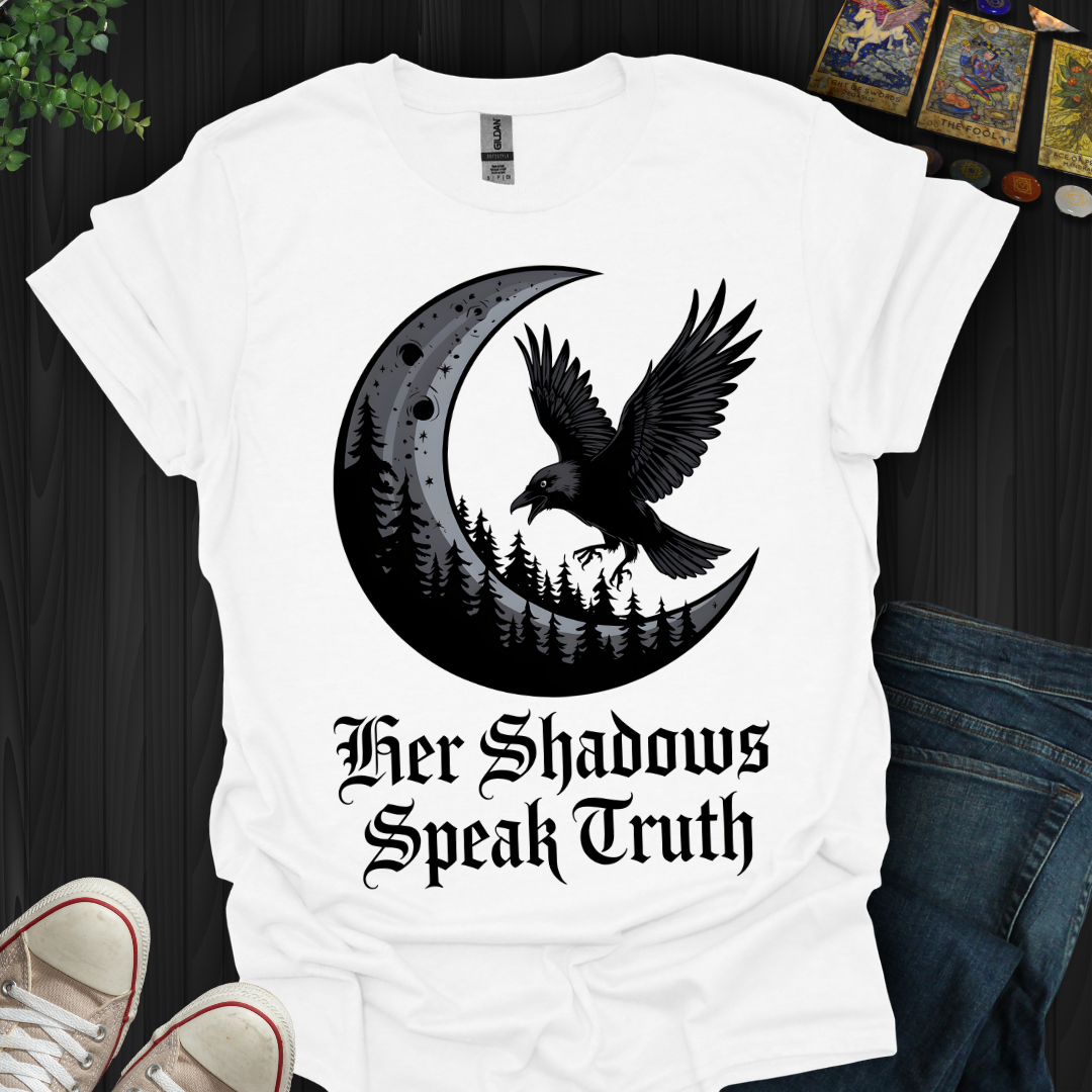 Her Shadows Speak Truth T-Shirt
