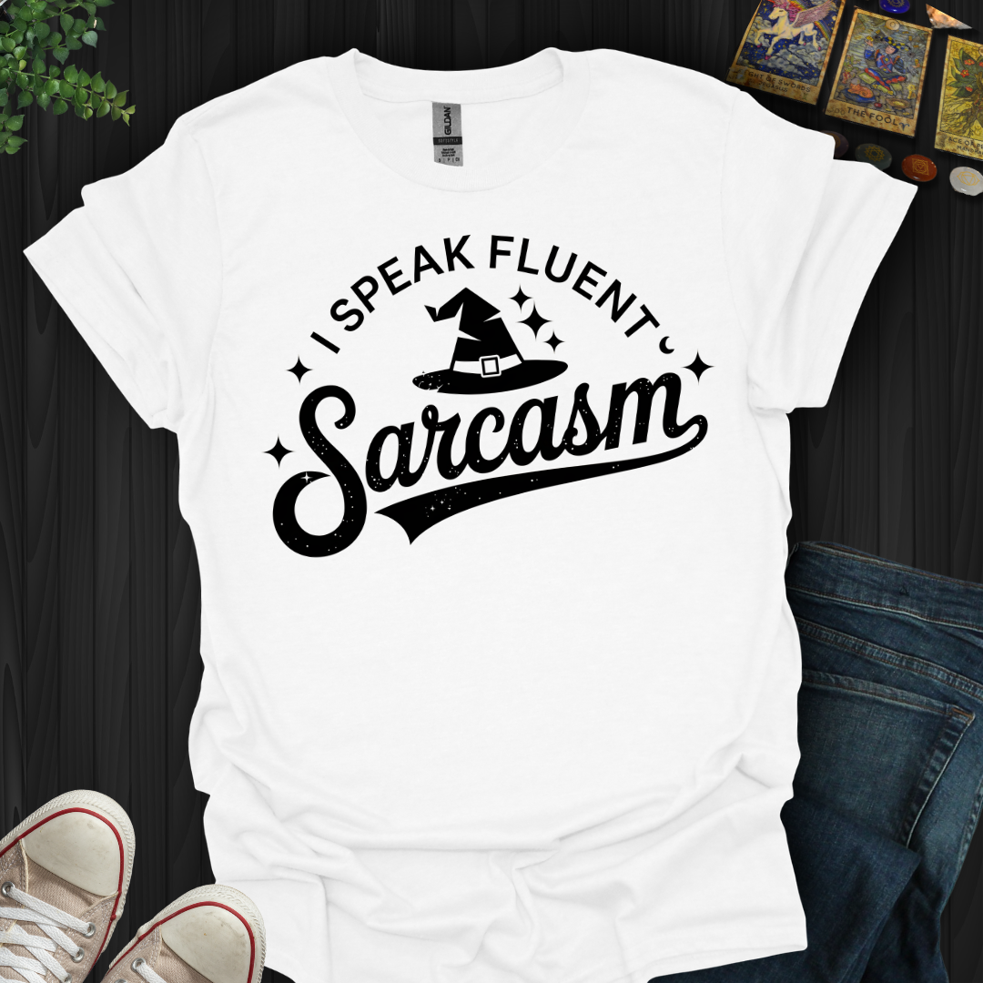 Fluent in Sarcasm & Magic T-Shirt