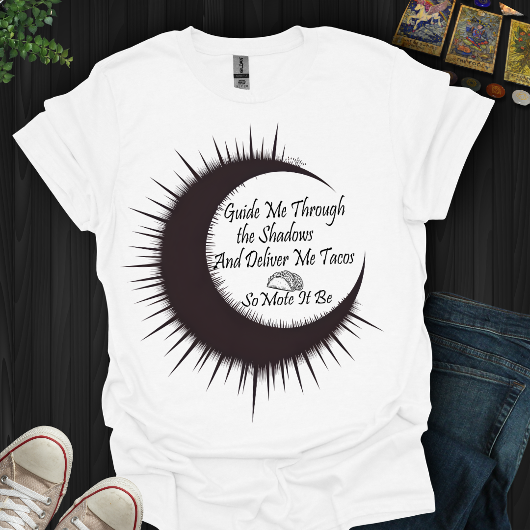 Deliver Me Tacos T-Shirt