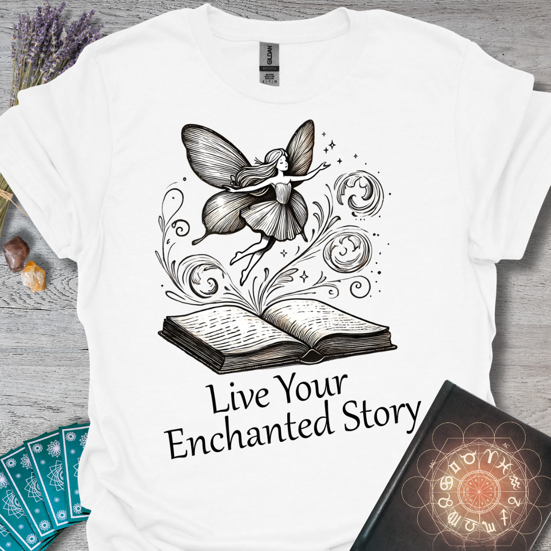 Live Your Enchanted Story T-Shirt