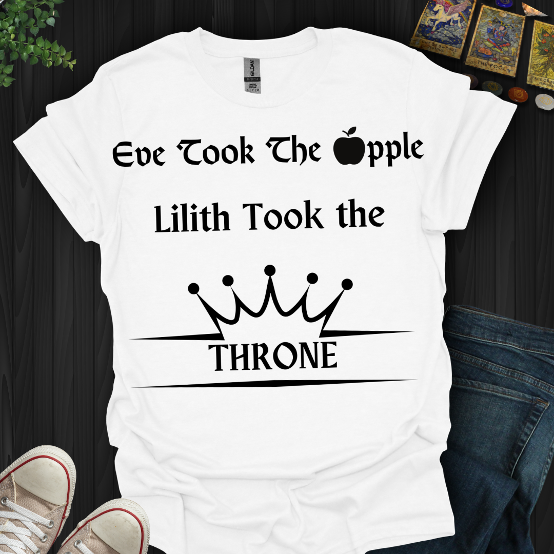 Lilith Took The Throne T-Shirt