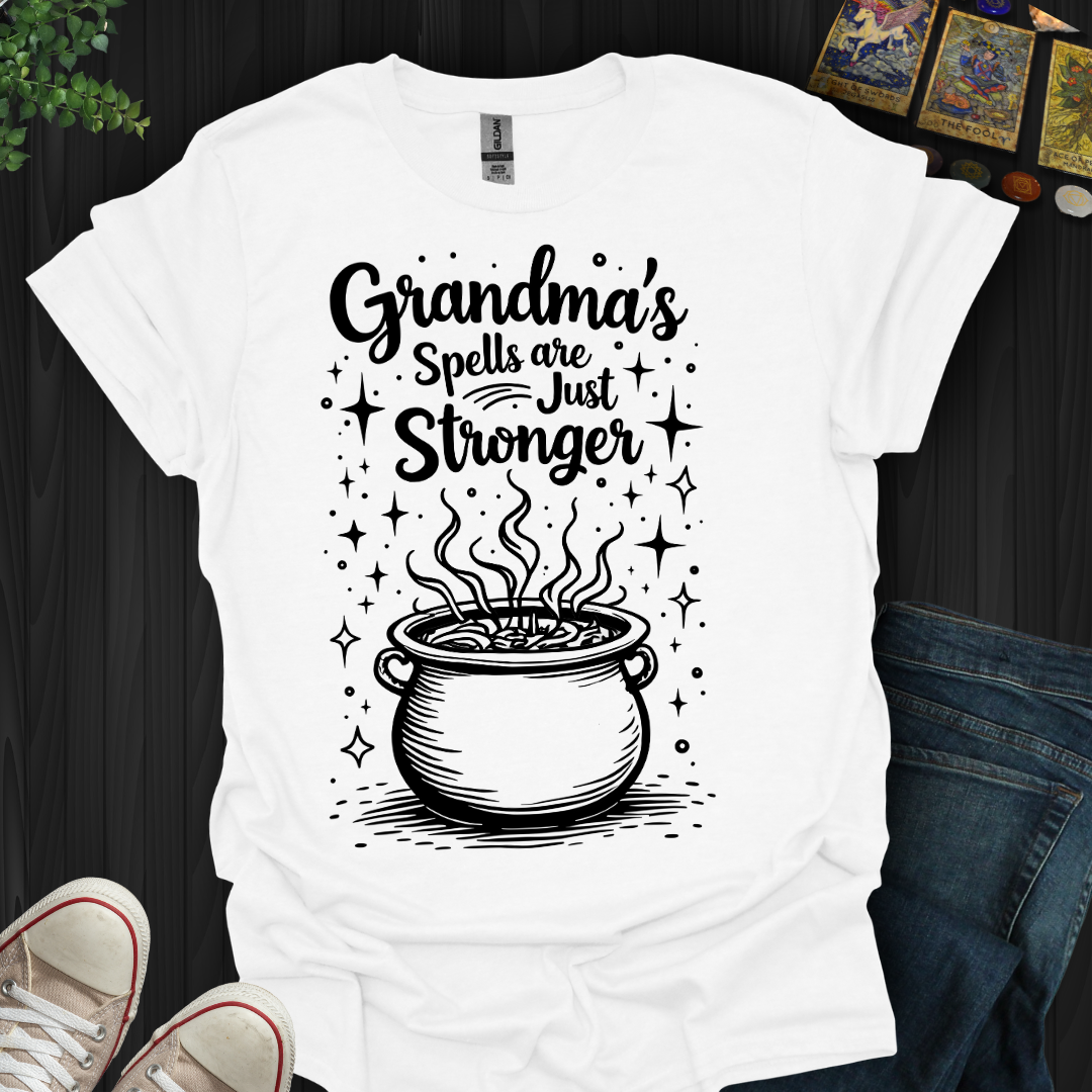 Grandma’s Magic: Stronger and Spellbinding! T-Shirt