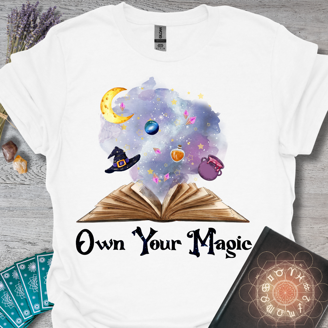 Own Your Magic T-Shirt
