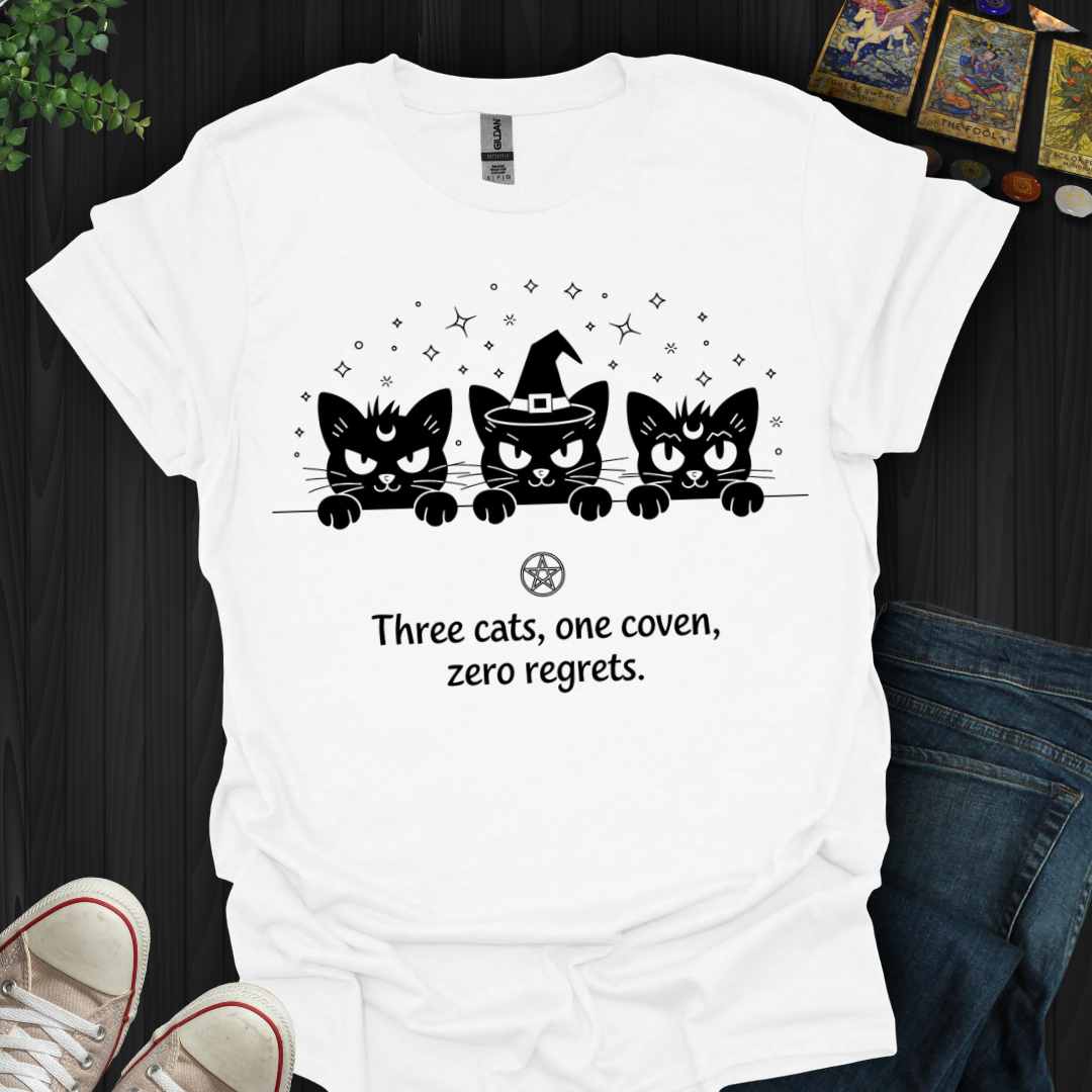 Three Cats, One Coven, No Regrets T-Shirt