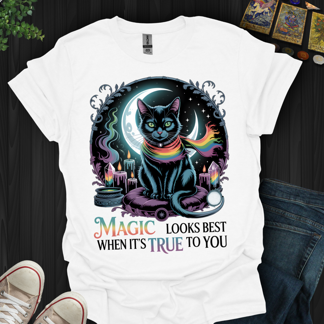True Magic Wears Its Own Colors T-Shirt