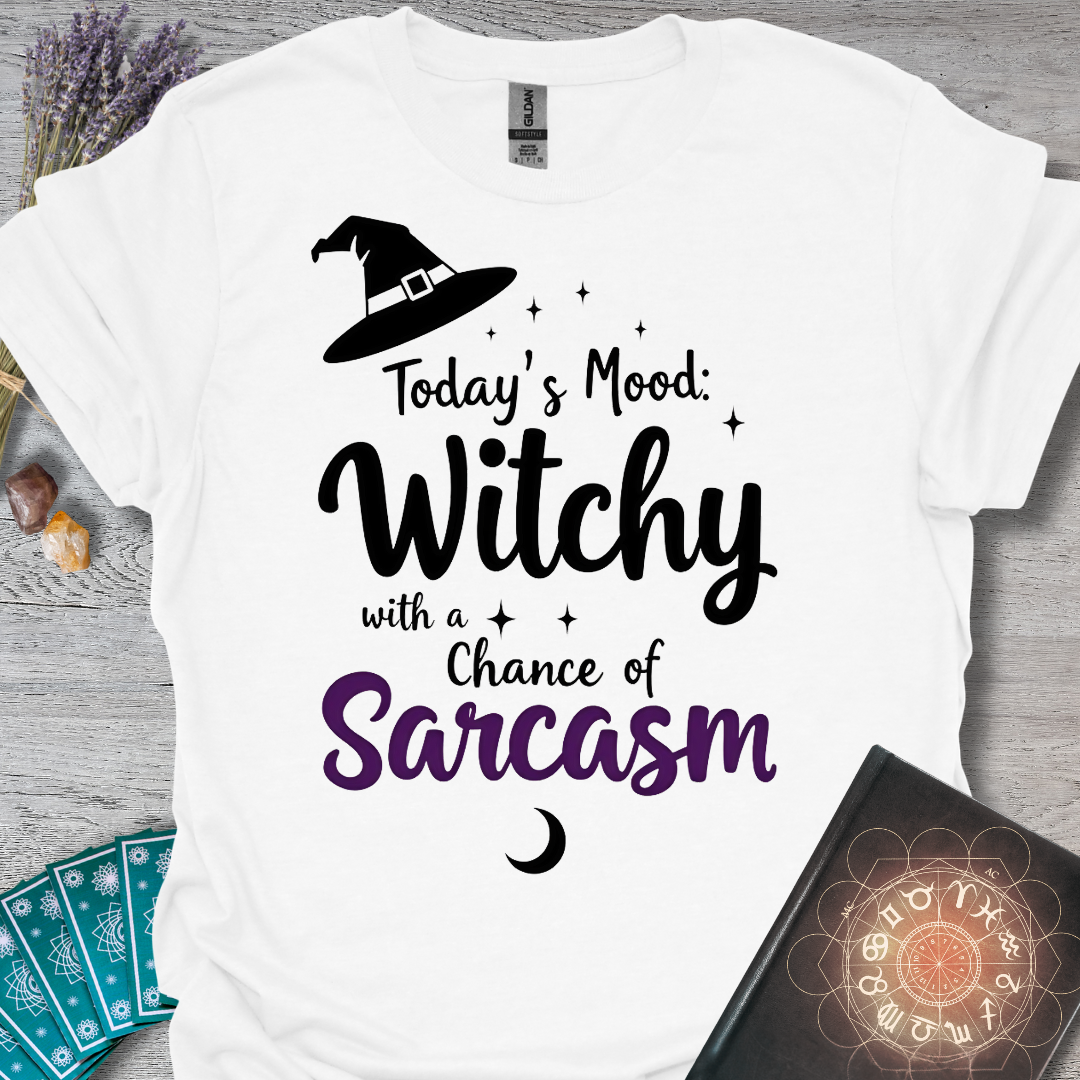 Today's Mood: Witchy and Sarcastic T-Shirt